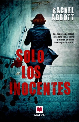 Solo los inocentes (2013) by Rachel Abbott