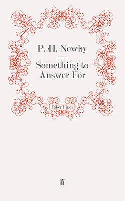 Something to Answer For (2015) by P.H. Newby