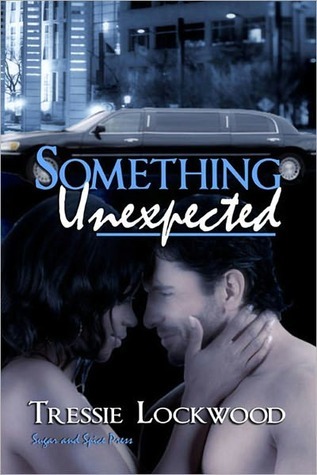 Something Unexpected (2000) by Tressie Lockwood