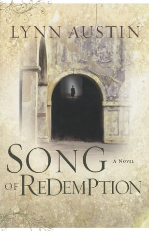 Song of Redemption (2005) by Lynn Austin