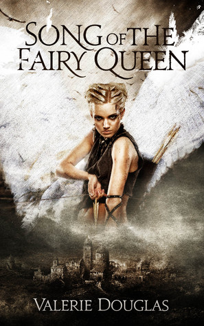 Song of the Fairy Queen (2010) by Valerie Douglas