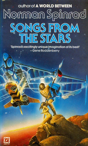 Songs from the Stars (1985) by Norman Spinrad