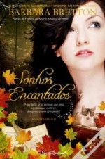 Sonhos Encantados (2010) by Barbara Bretton