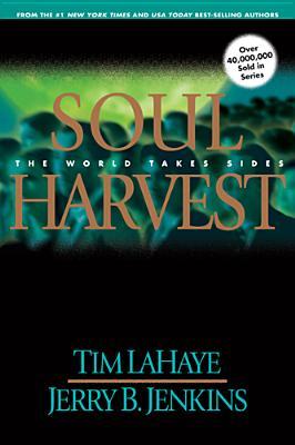 Soul Harvest: The World Takes Sides (1998) by Tim LaHaye