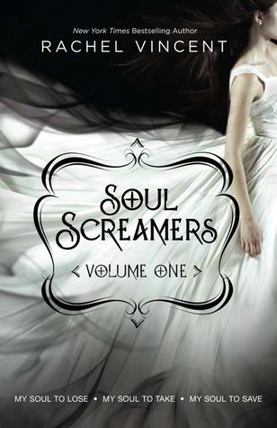 Soul Screamers Vol. 1: My Soul to Lose • My Soul to Take • My Soul to Save (2011)