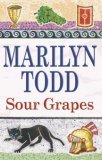 Sour Grapes (2006) by Marilyn Todd