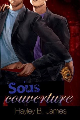 Sous Couverture (2013) by Hayley B. James