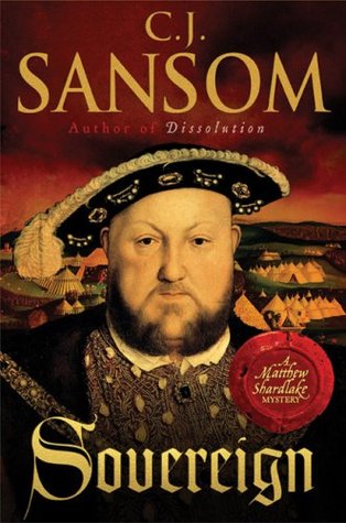 Sovereign (2007) by C.J. Sansom