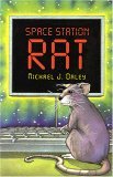 Space Station Rat (2005) by Michael J.  Daley