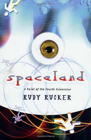 Spaceland: A Novel of the Fourth Dimension (2003) by Rudy Rucker
