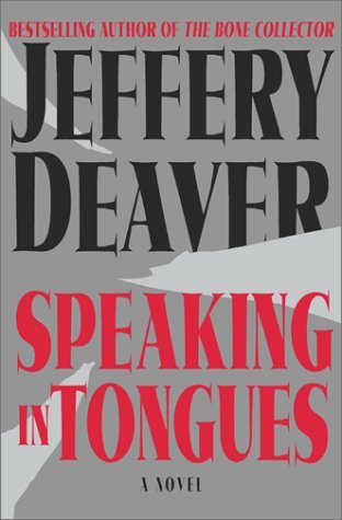 Speaking In Tongues (2000) by Jeffery Deaver