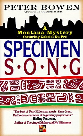 Specimen Song (1996) by Peter Bowen