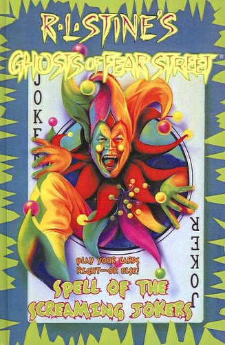 Spell of the Screaming Jokers (1997) by R.L. Stine
