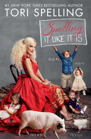 Spelling It Like It Is (2014) by Tori Spelling