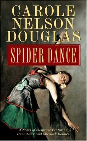 Spider Dance (2005) by Carole Nelson Douglas