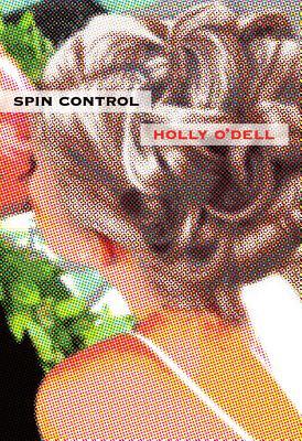 Spin Control (2006) by Holly O'Dell