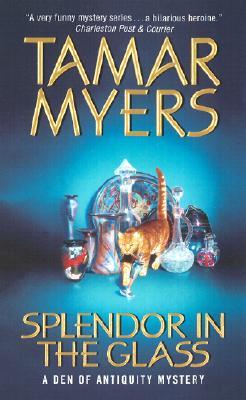 Splendor in the Glass (2002) by Tamar Myers