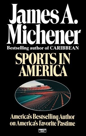 Sports in America (1987) by James A. Michener