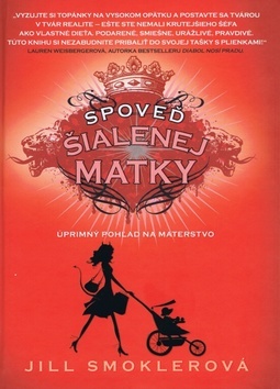 Spoveď šialenej matky (2012)