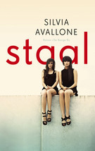 Staal (2010) by Silvia Avallone
