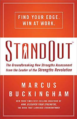 Standout (International Edition): The Groundbreaking New Strengths Assessment from the Leader of the Strengths Revolution (2011)