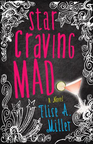 Star Craving Mad (2004) by Elise Abrams Miller