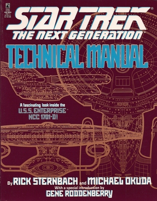 Star Trek The Next Generation: Technical Manual (2008) by Rick Sternbach