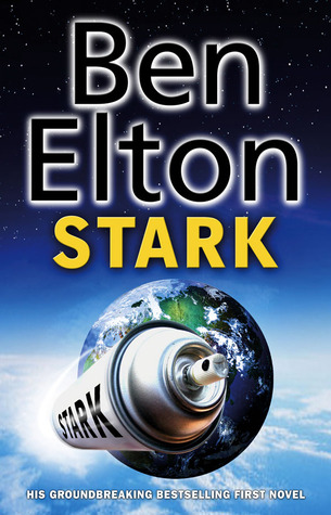 Stark (2006) by Ben Elton