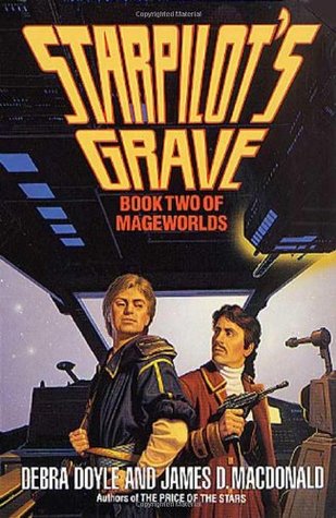 Starpilot's Grave (1993) by Debra Doyle