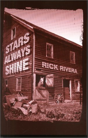 Stars Always Shine (2001) by Rick P. Rivera