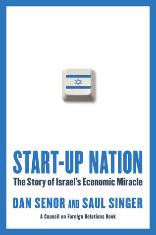 Start-up Nation: The Story of Israel's Economic Miracle (2009)