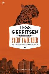 Sterf twee keer (2014) by Tess Gerritsen