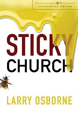 Sticky Church (2008) by Larry Osborne