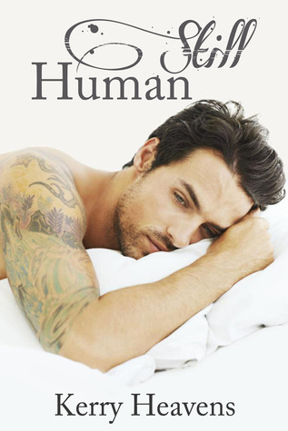 Still Human (2013) by Kerry Heavens