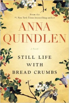 Still Life with Breadcrumbs (2000) by Anna Quindlen