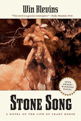 Stone Song: A Novel of the Life of Crazy Horse (2006)