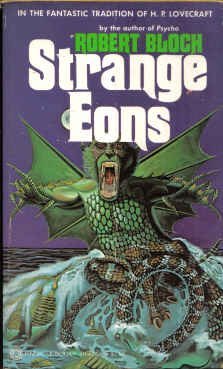 Strange Eons (1979) by Robert Bloch