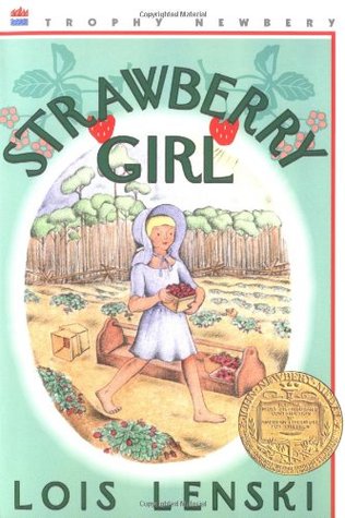 Strawberry Girl (2005) by Lois Lenski