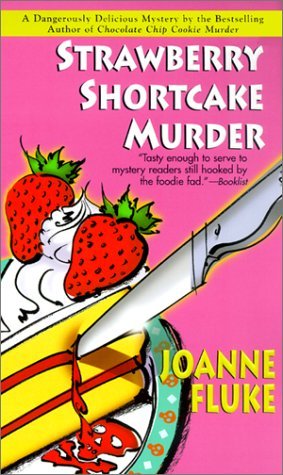 Strawberry Shortcake Murder (2002) by Joanne Fluke