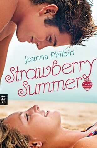 Strawberry Summer (2014) by Joanna Philbin