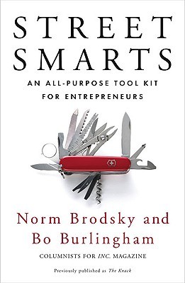 Street Smarts: An All-Purpose Tool Kit for Entrepreneurs (2010)