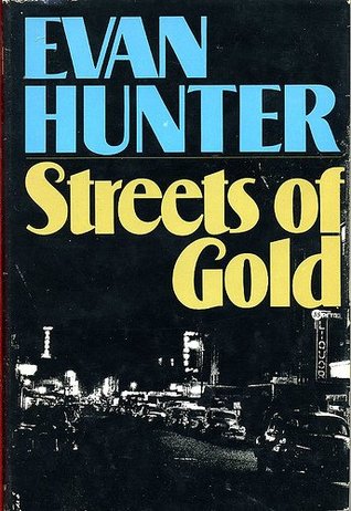 Streets of Gold (1985) by Evan Hunter