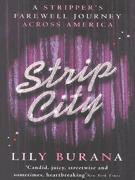 Strip City: A Stripper's Farewell Journey Across America (2003)