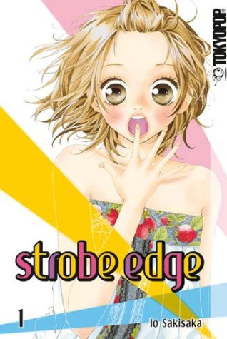 Strobe Edge, Band 1 (2013)