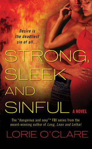 Strong, Sleek and Sinful (2010)