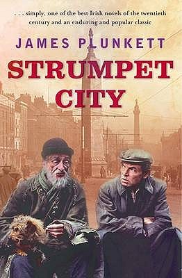 Strumpet City (2006) by James Plunkett