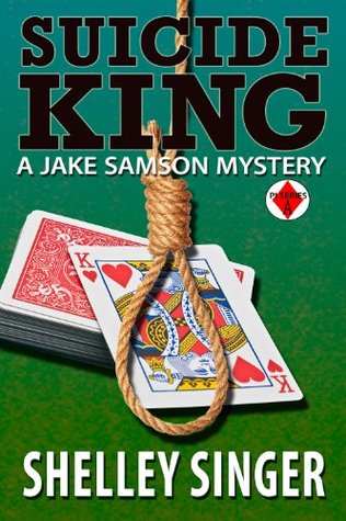 Suicide King (2014) by Shelley Singer
