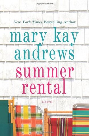 Summer Rental (2011) by Mary Kay Andrews