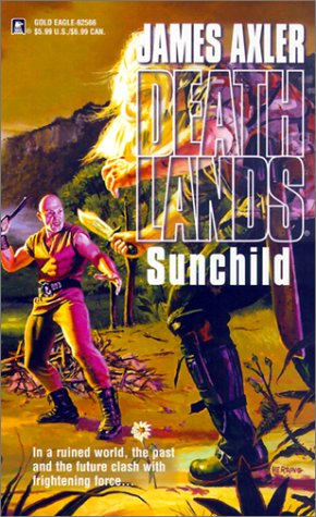 Sunchild (2001) by James Axler
