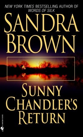 Sunny Chandler's Return (2004) by Sandra Brown